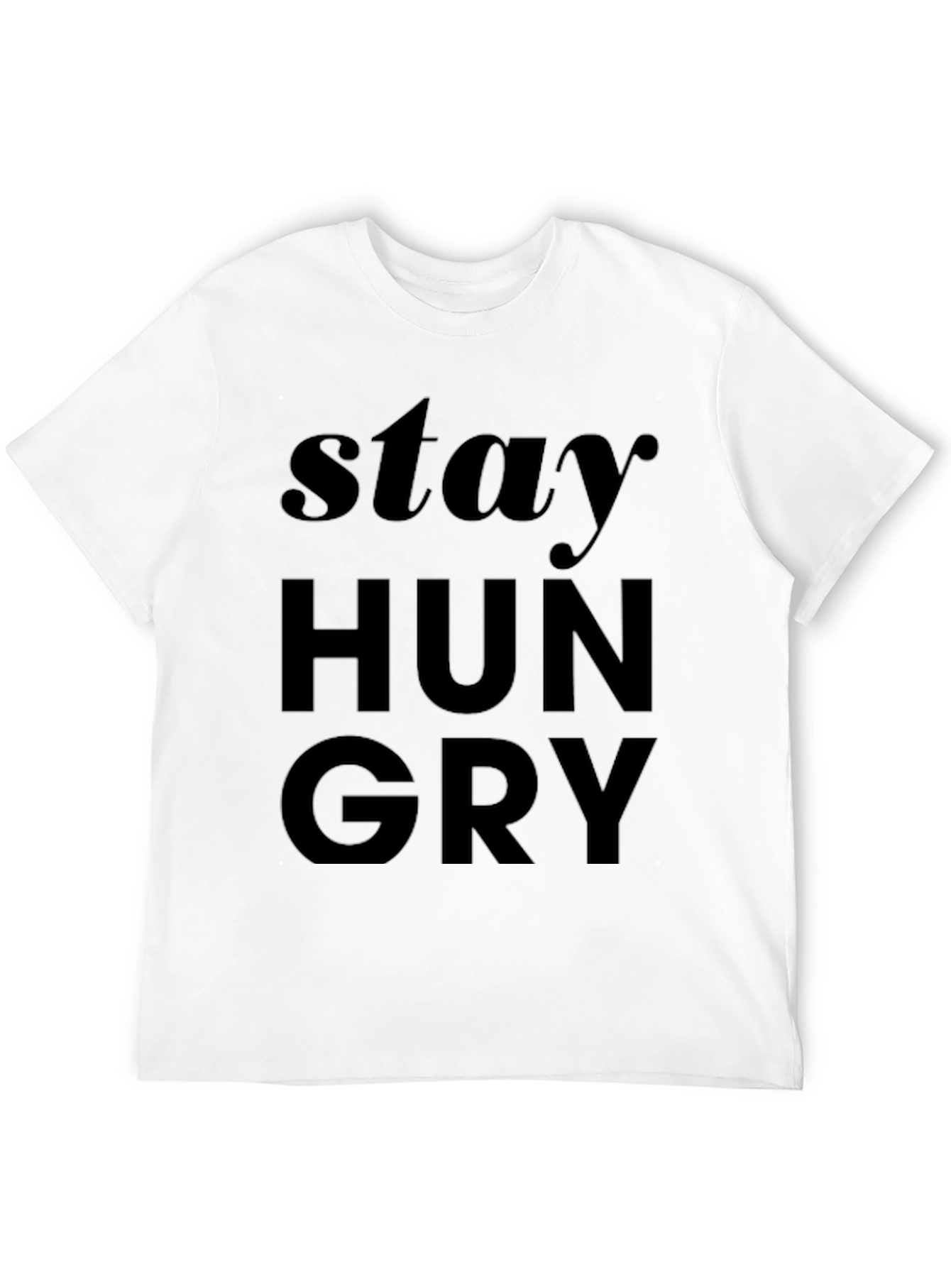 Stay Hungry Graphic Tee - Stylish Mens T-Shirt