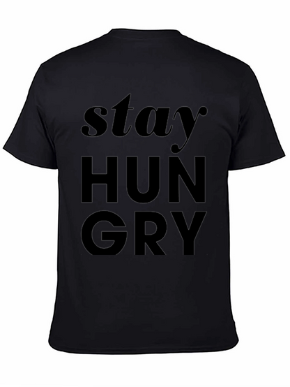 Stay Hungry Graphic Tee - Stylish Mens T-Shirt