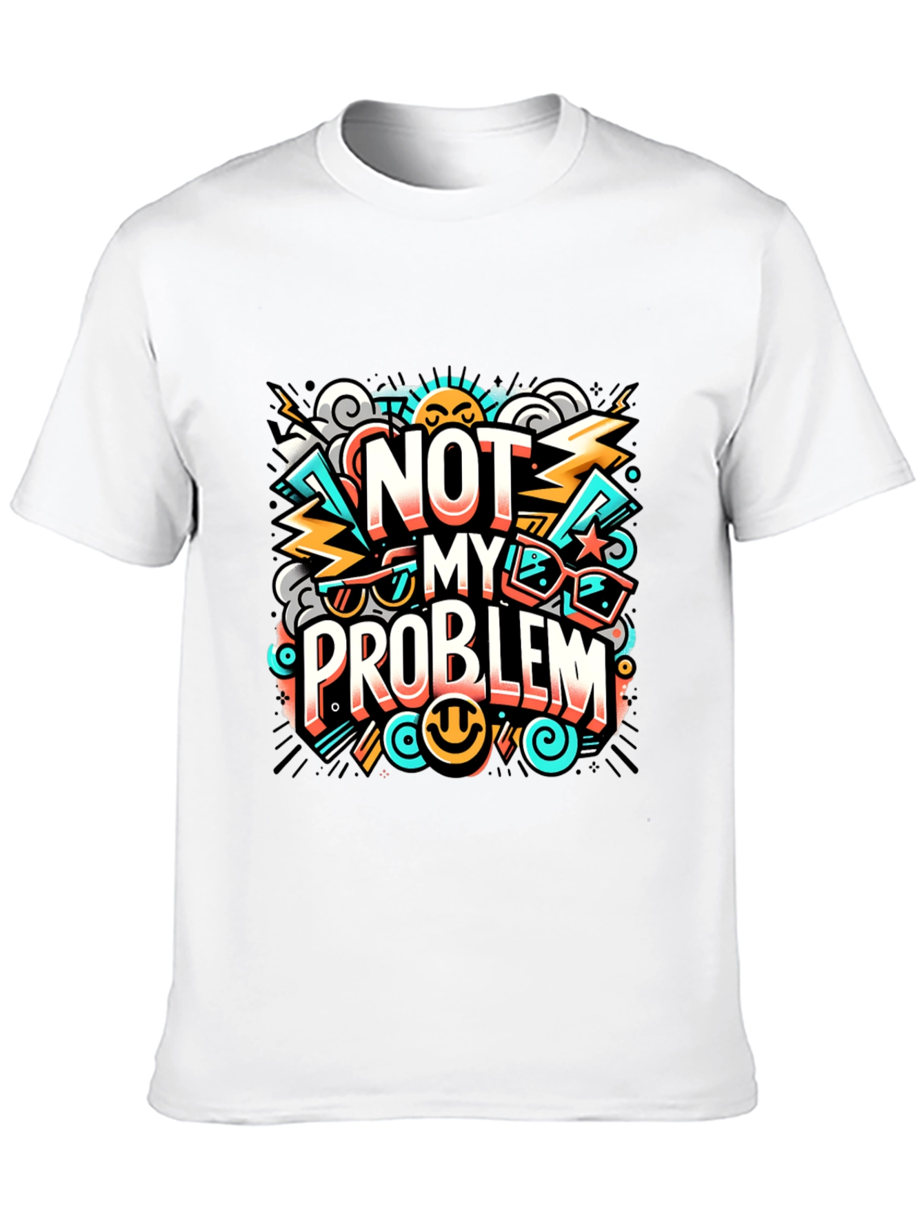 Not My Problem Graphic Tee - Cool Attitude T-Shirt