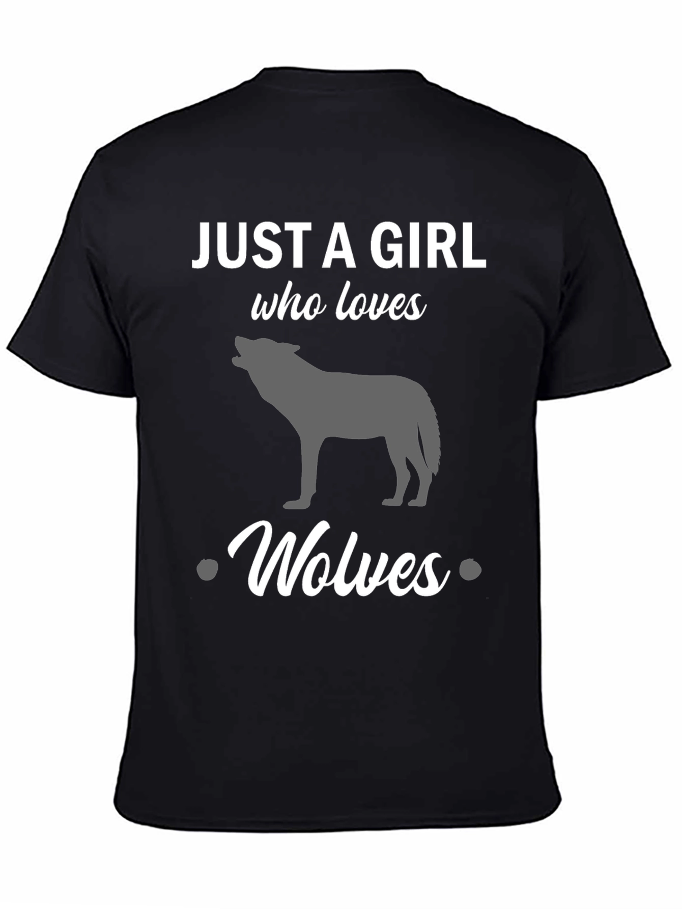 Just a Girl Who Loves Wolves Black T-Shirt
