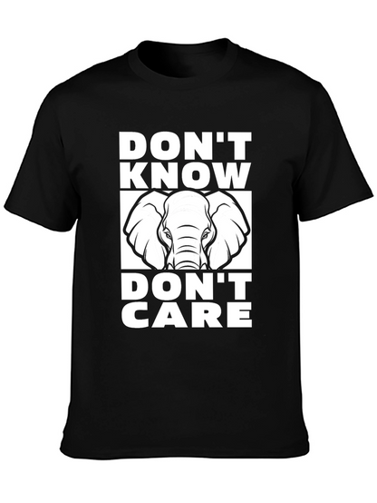 Dont Know Dont Care Elephant T-Shirt