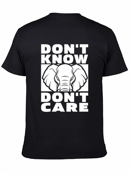 Dont Know Dont Care Elephant T-Shirt
