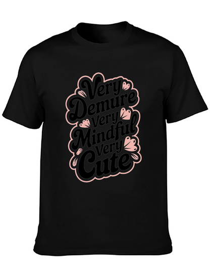 Very Demure Mindful Cute Black T-Shirt