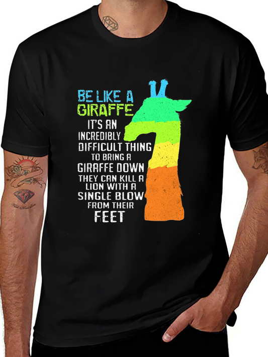 Be Like A Giraffe Mens Graphic T-Shirt