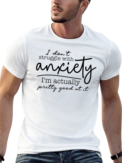 Anxiety Pro T-Shirt - Funny Sarcastic Graphic Tee