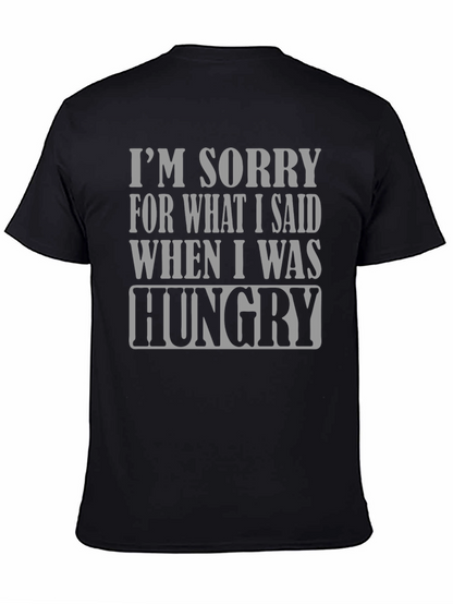 Hungry Apology T-Shirt - Funny Slogan Tee