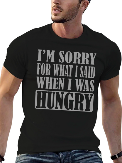 Hungry Apology T-Shirt - Funny Slogan Tee