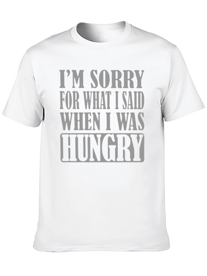 Hungry Apology T-Shirt - Funny Slogan Tee