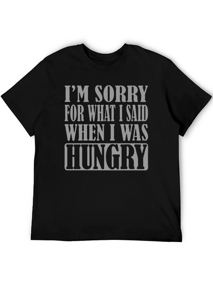 Hungry Apology T-Shirt - Funny Slogan Tee