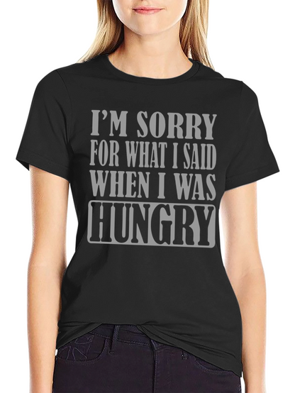 Hungry Apology T-Shirt - Funny Slogan Tee