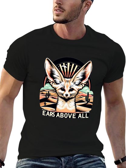 Ears Above All - Fennec Fox T-Shirt