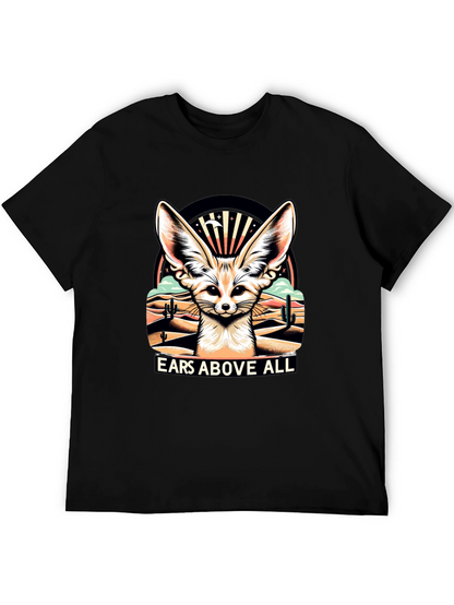 Ears Above All - Fennec Fox T-Shirt
