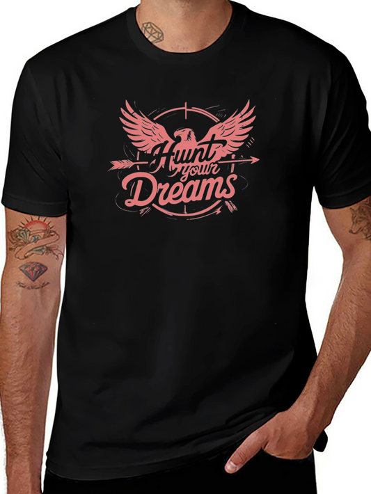 Hunt Your Dreams Graphic T-Shirt - Black Cotton Tee