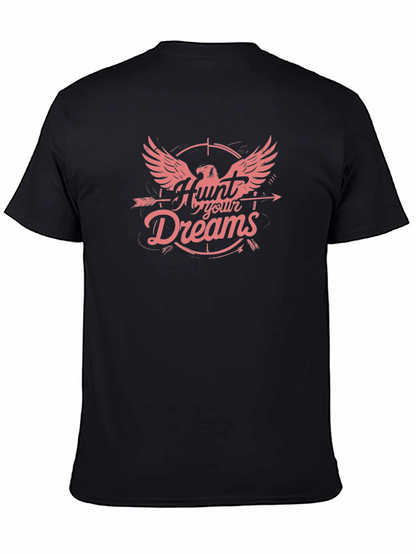 Hunt Your Dreams Graphic T-Shirt - Black Cotton Tee