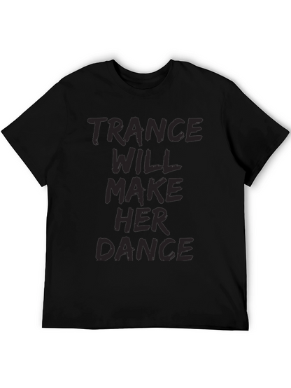 Trance Music Fan T-Shirt - Dance Party Tee