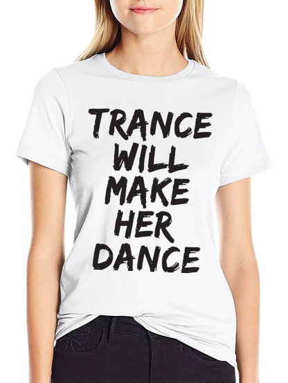 Trance Music Fan T-Shirt - Dance Party Tee