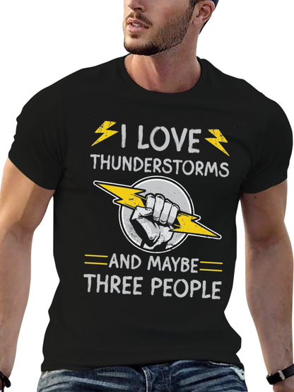 I Love Thunderstorms T-Shirt Funny Graphic Tee