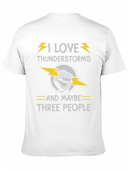 I Love Thunderstorms T-Shirt Funny Graphic Tee