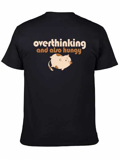 Overthinking & Hungry T-Shirt - Funny Graphic Tee