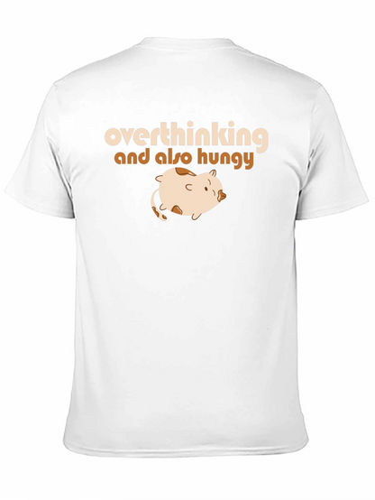 Overthinking & Hungry T-Shirt - Funny Graphic Tee