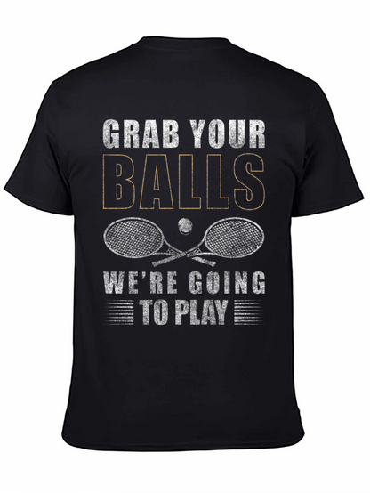 Grab Your Balls T-Shirt - Tennis Graphic Tee