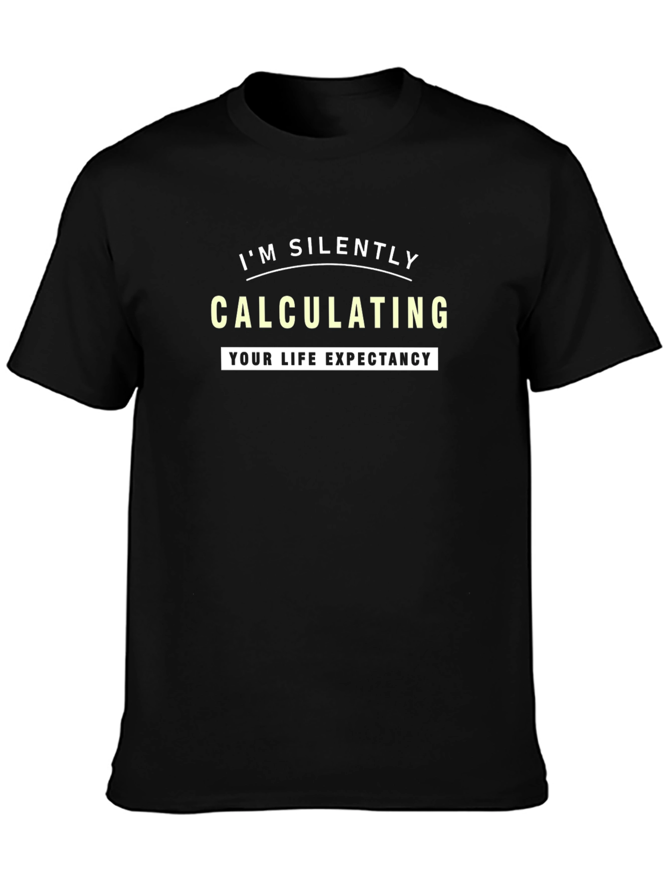 Calculating Life Expectancy Humor Graphic T-Shirt