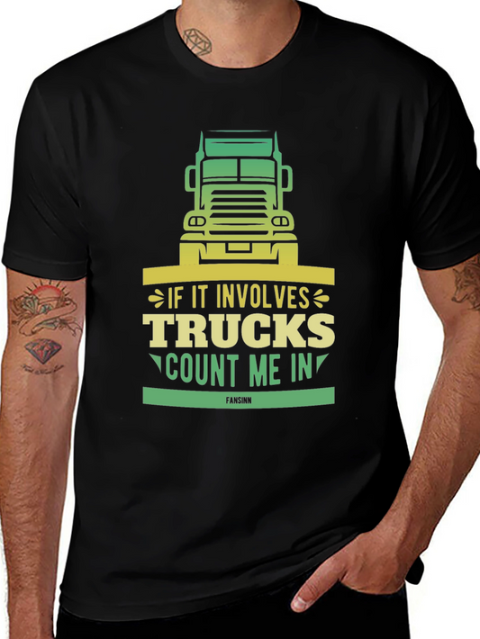 Trucks Count Me In T-Shirt