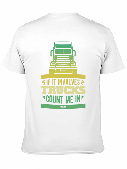Trucks Count Me In T-Shirt