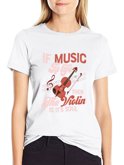 Music Is Life T-Shirt: Violin Soul