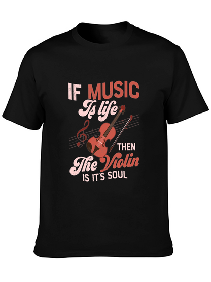 Music Is Life T-Shirt: Violin Soul