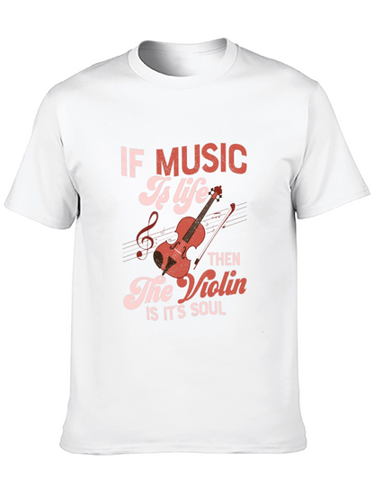 Music Is Life T-Shirt: Violin Soul