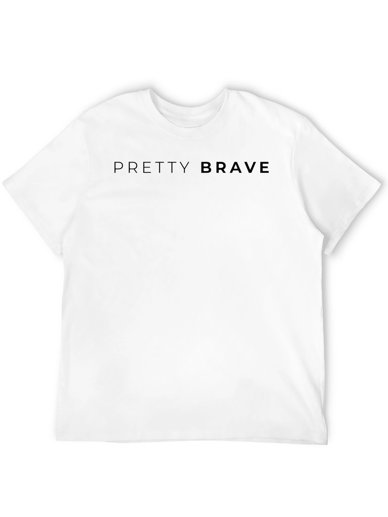 Pretty Brave Black T-Shirt | Soft Cotton Tee