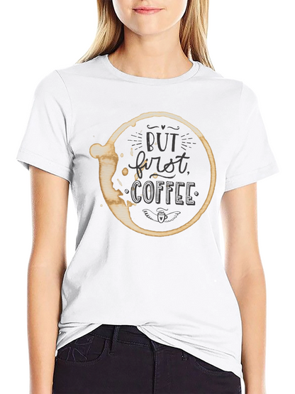 But First Coffee T-Shirt