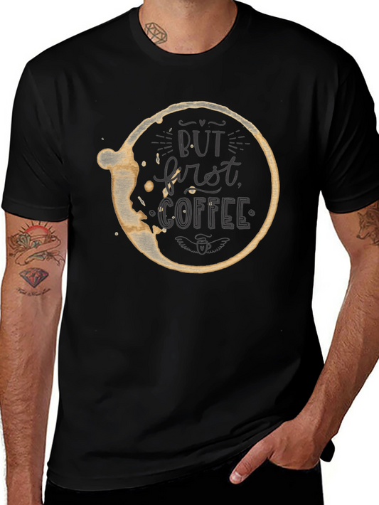 But First Coffee T-Shirt