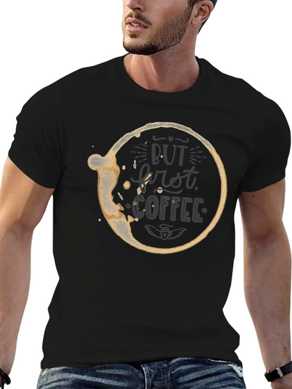 But First Coffee T-Shirt