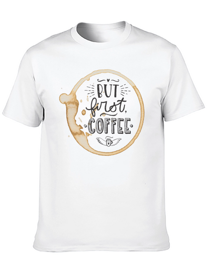 But First Coffee T-Shirt