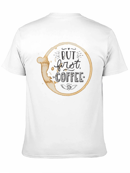 But First Coffee T-Shirt