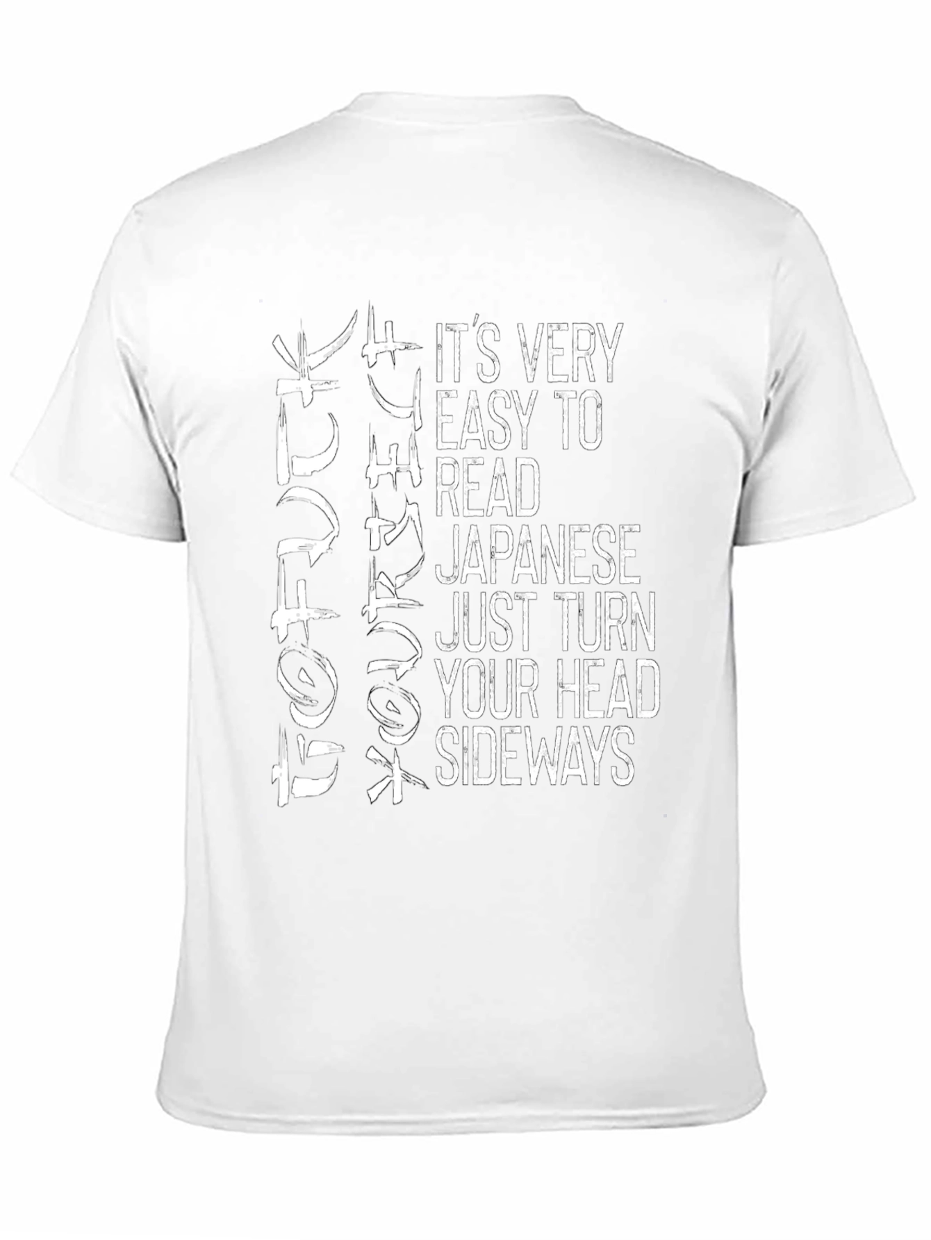 Funny Japanese Sideways T-Shirt - Easy To Read