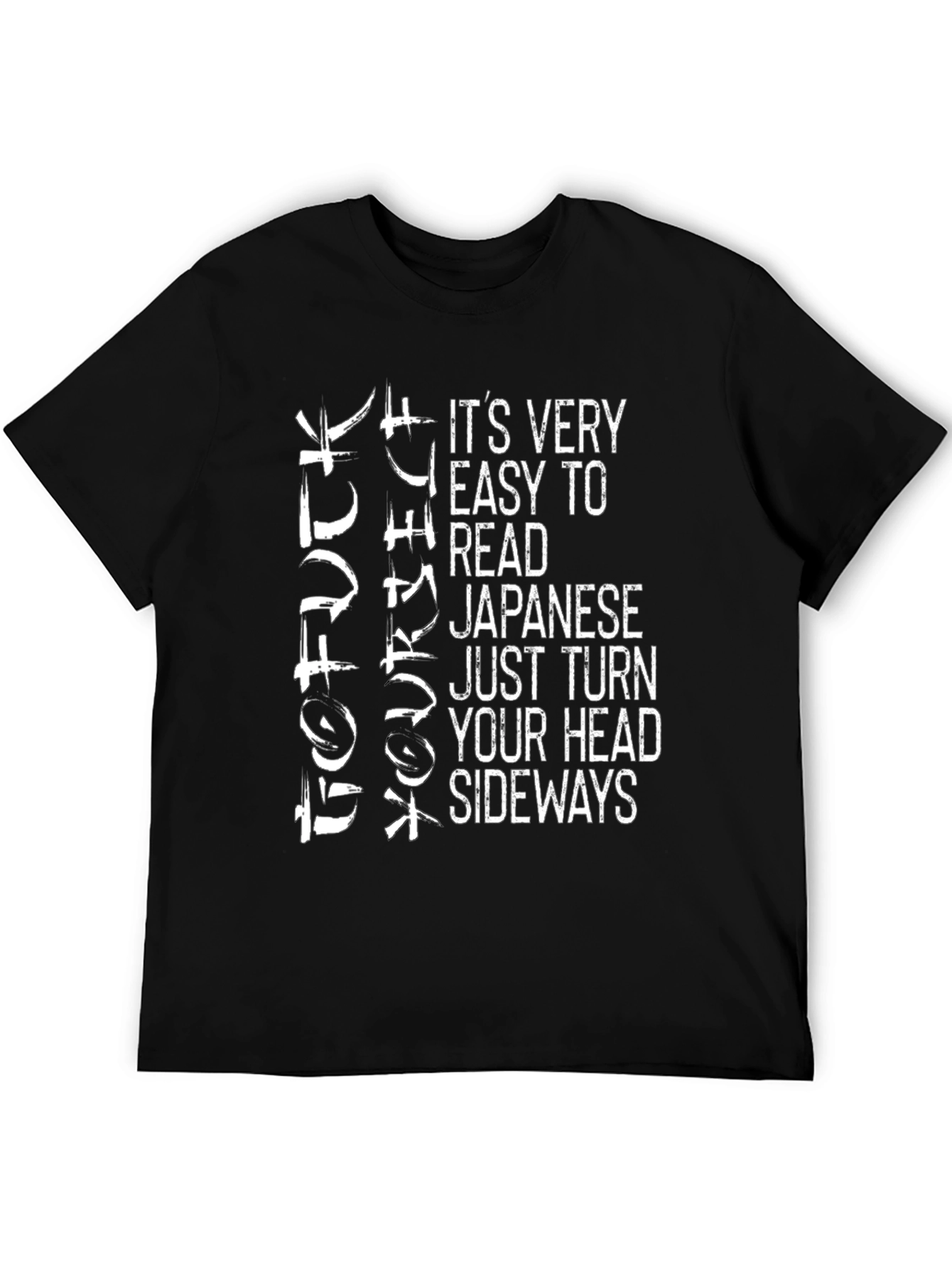 Funny Japanese Sideways T-Shirt - Easy To Read