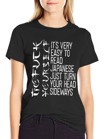 Funny Japanese Sideways T-Shirt - Easy To Read