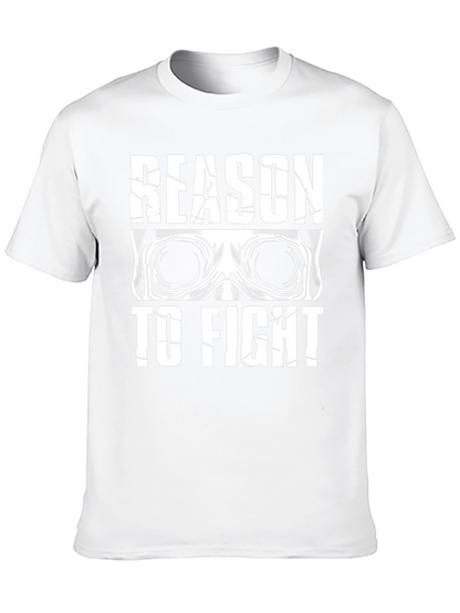 Reason To Fight Graphic T-Shirt