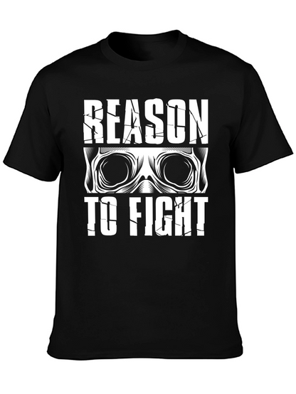 Reason To Fight Graphic T-Shirt