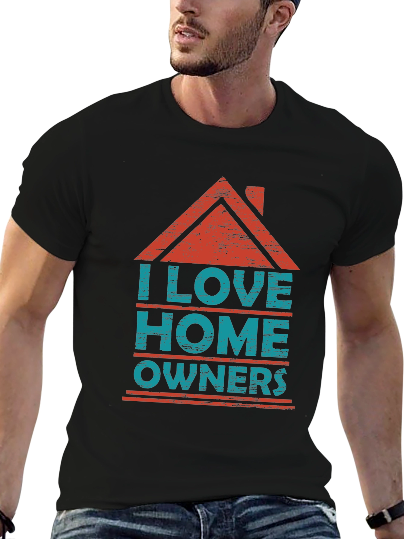 I Love Homeowners Graphic T-Shirt