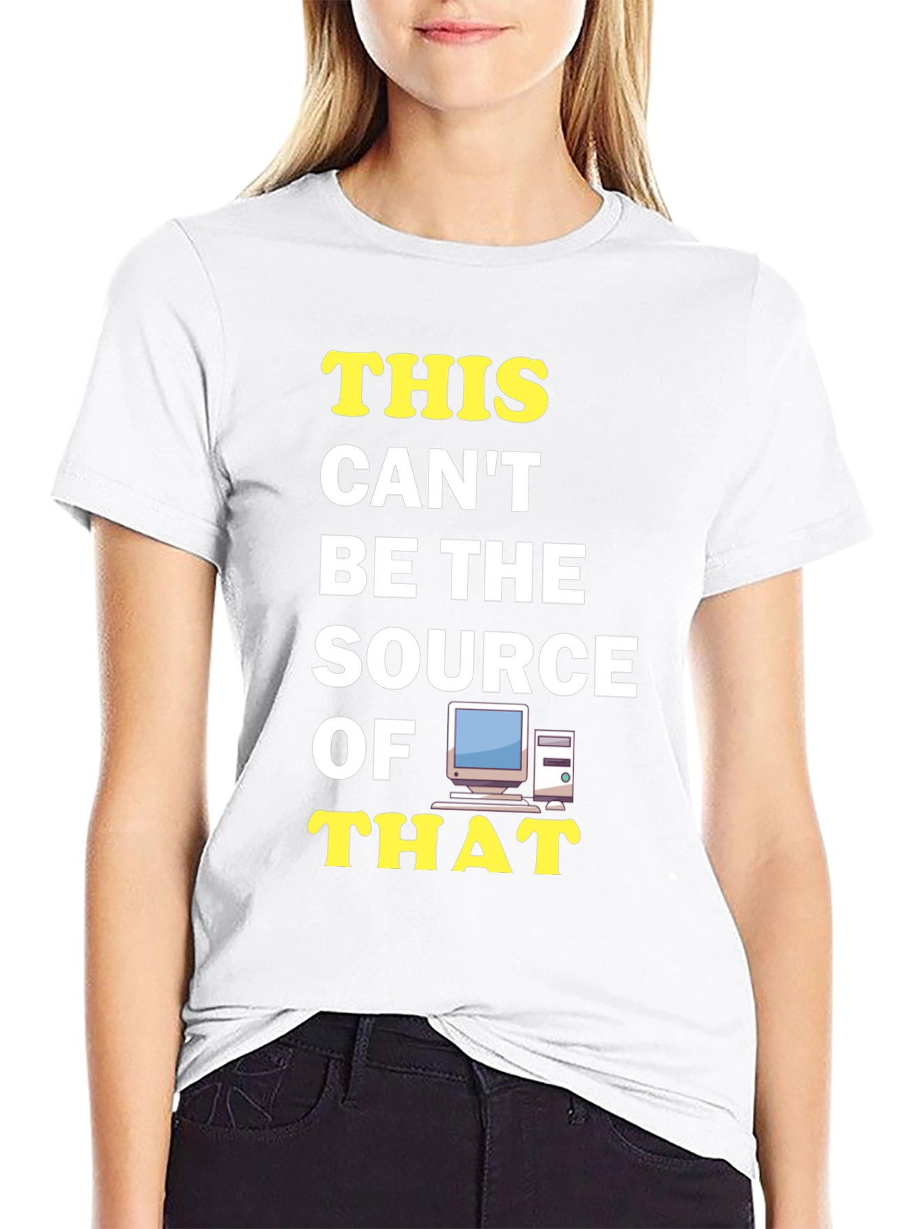 Funny IT T-Shirt: This Cant Be The Source!