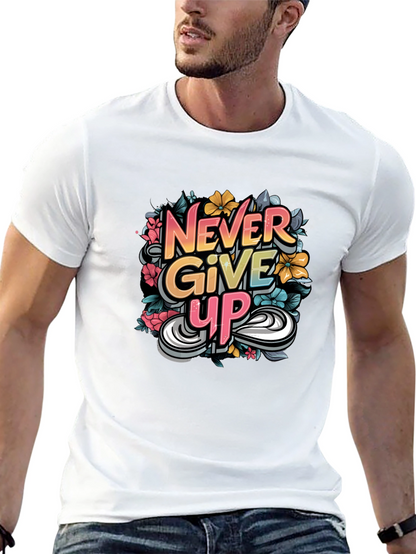 Never Give Up Graphic Print Tee