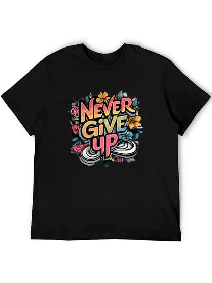 Never Give Up Graphic Print Tee