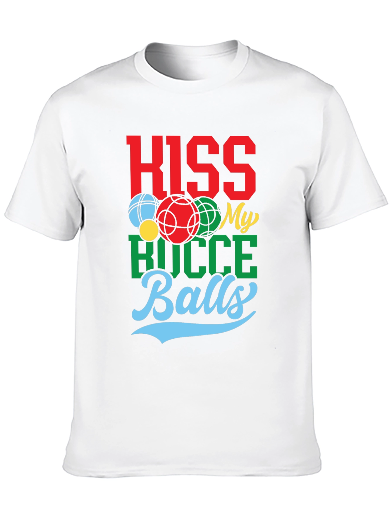 Kiss My Bocce Balls Graphic Tee
