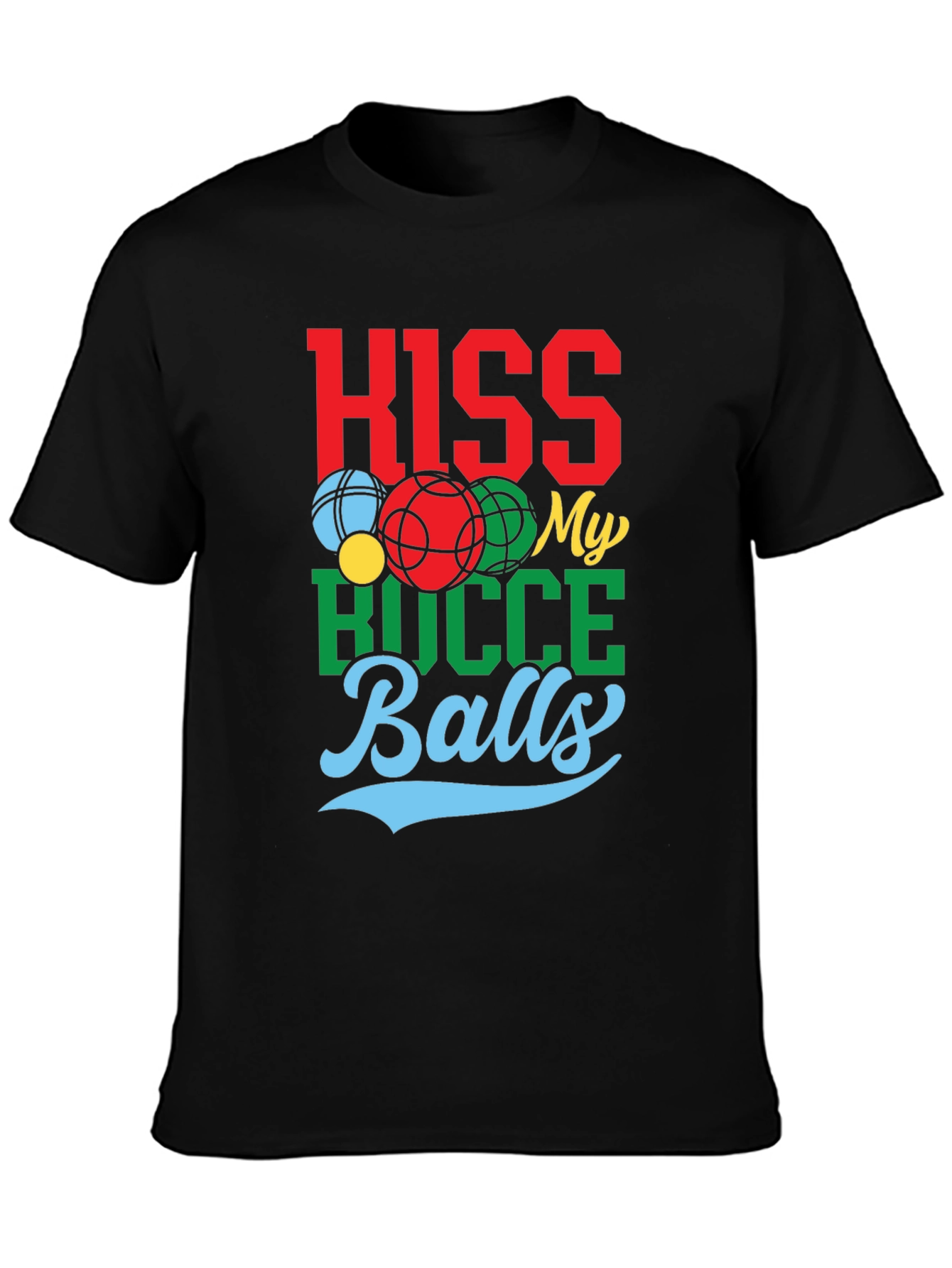 Kiss My Bocce Balls Graphic Tee