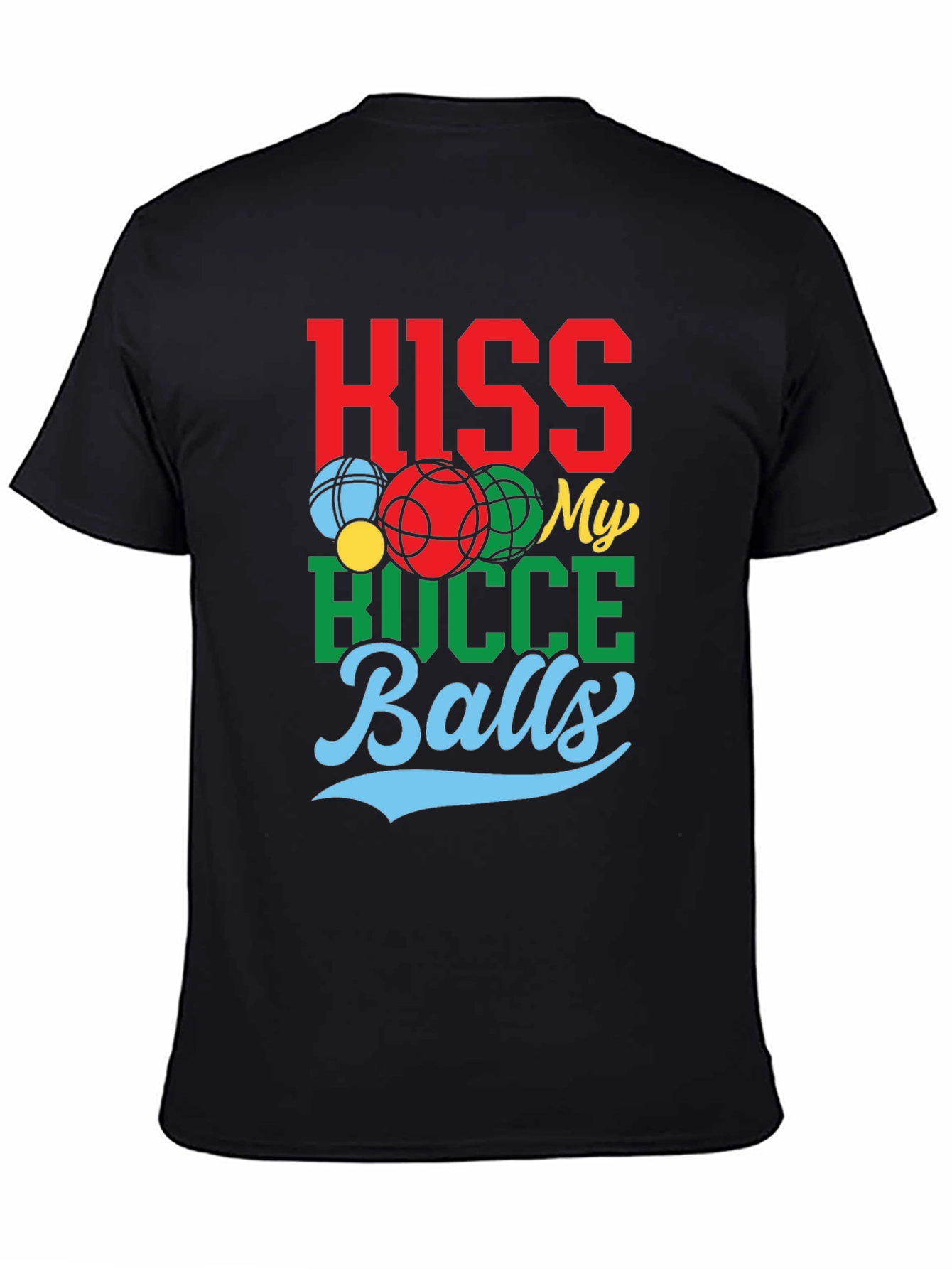 Kiss My Bocce Balls Graphic Tee