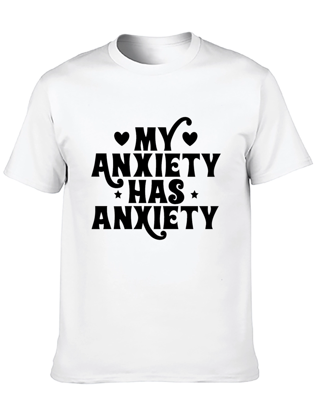 My Anxiety Has Anxiety Graphic Tee